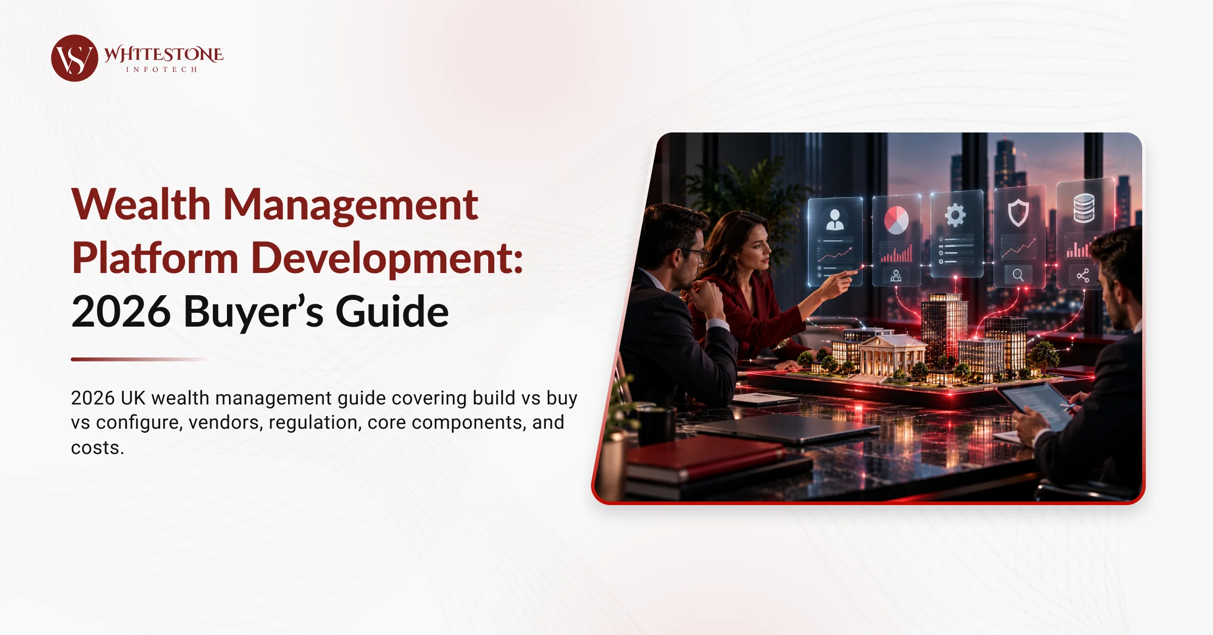Wealth Management Platform Development: 2026 Buyer's Guide